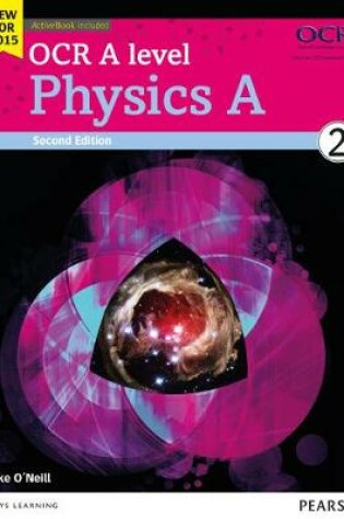 Cover of OCR A level Physics A Student Book 2 + ActiveBook