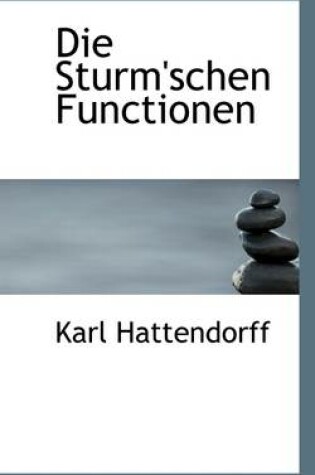 Cover of Die Sturm'schen Functionen