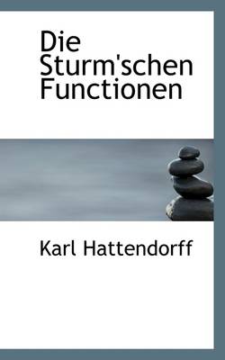 Book cover for Die Sturm'schen Functionen