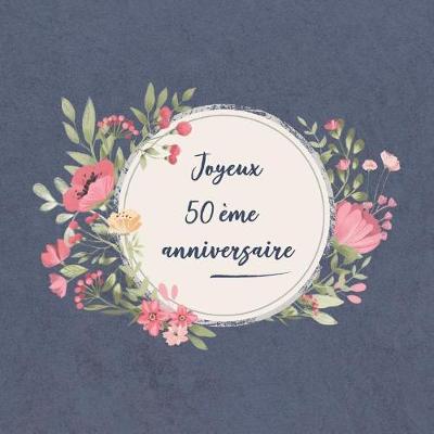 Book cover for Joyeux 50 Eme Anniversaire