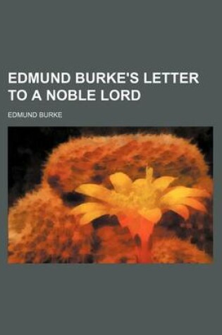 Cover of Edmund Burke's Letter to a Noble Lord