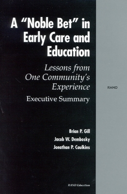 Book cover for A Noble Bet in Early Care and Education