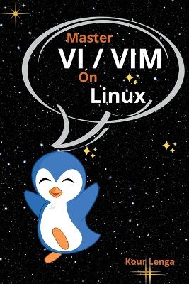 Book cover for Master VI And Vim On Linux