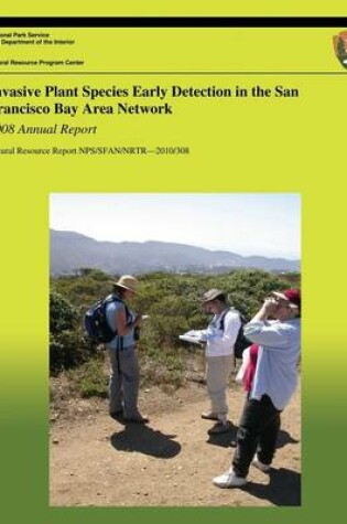 Cover of Invasive Plant Species Early Detection in the San Francisco Bay Area Network