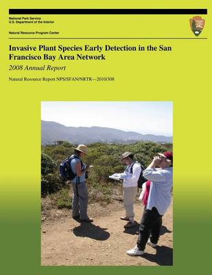 Cover of Invasive Plant Species Early Detection in the San Francisco Bay Area Network