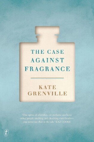 Cover of The Case Against Fragrance