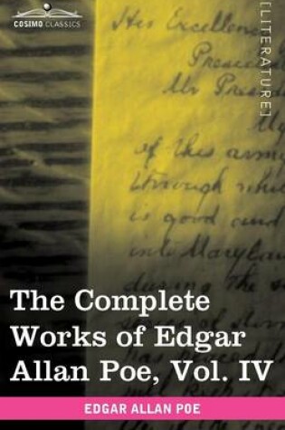 Cover of The Complete Works of Edgar Allan Poe, Vol. IV (in Ten Volumes)