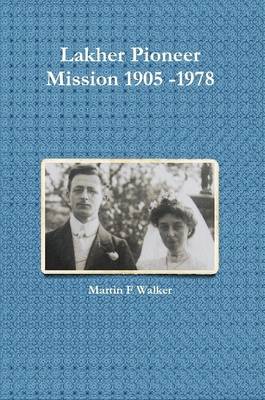 Book cover for Lakher Pioneer Mission 1907 -1978