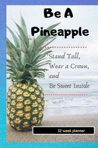 Cover of Be a Pineapple