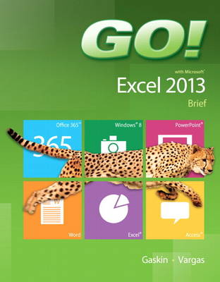 Book cover for GO! with Microsoft Excel 2013 Brief
