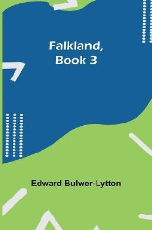 Cover of Falkland, Book 3.
