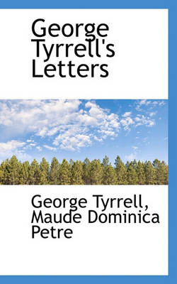 Book cover for George Tyrrell's Letters