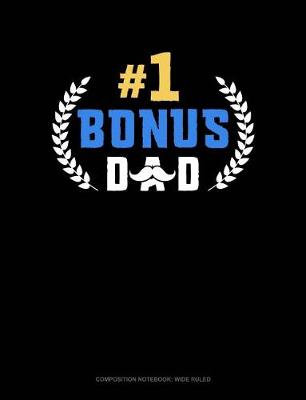 Cover of #1 Bonus Dad