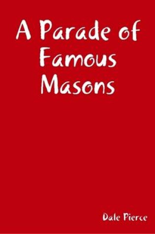 Cover of A Parade of Famous Masons