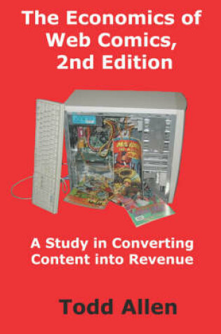 Cover of The Economics of Web Comics, 2nd Edition