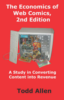 Cover of The Economics of Web Comics, 2nd Edition