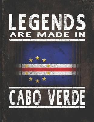 Book cover for Legends Are Made In Cabo Verde