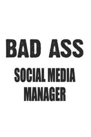 Cover of Bad Ass Social Media Manager