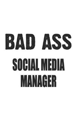 Book cover for Bad Ass Social Media Manager