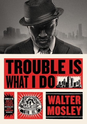 Cover of Trouble Is What I Do
