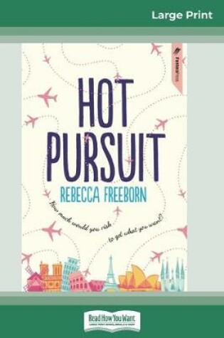 Cover of Hot Pursuit (16pt Large Print Edition)