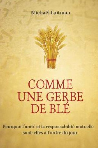 Cover of Comme une gerbe de ble