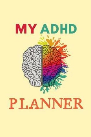 Cover of My ADHD Planner