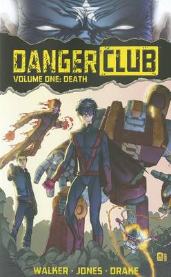 Book cover for Danger Club Volume 1