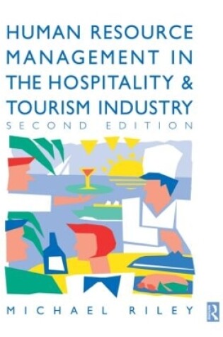 Cover of Human Resource Management in the Hospitality and Tourism Industry