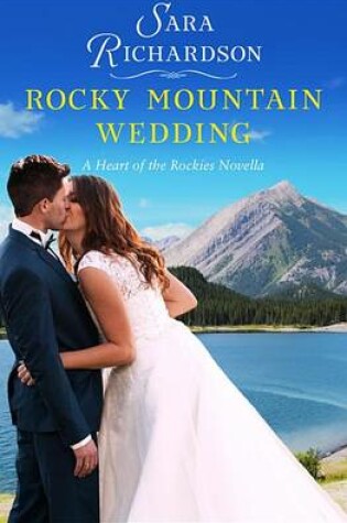 Cover of Rocky Mountain Wedding