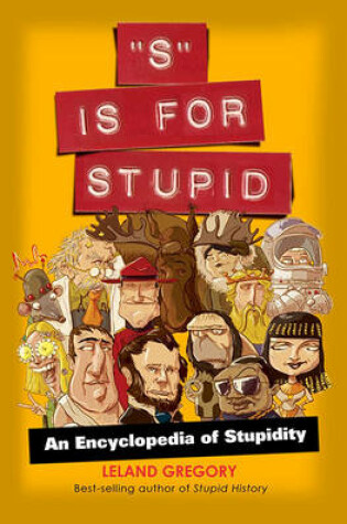 Cover of S Is for Stupid