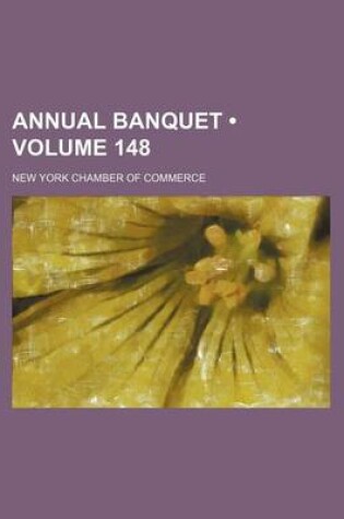 Cover of Annual Banquet (Volume 148)