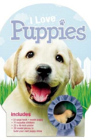 Cover of I Love Puppies