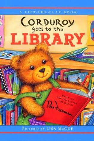 Cover of Corduroy Goes to the Library