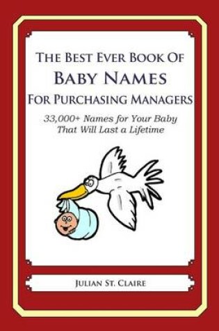 Cover of The Best Ever Book of Baby Names for Purchasing Managers