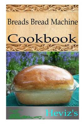 Book cover for Breads Bread Machine