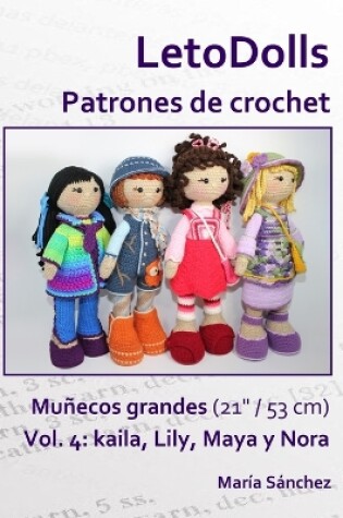 Cover of LetoDolls Patrones de crochet Muñecos grandes (21" / 53 cm) Vol. 4