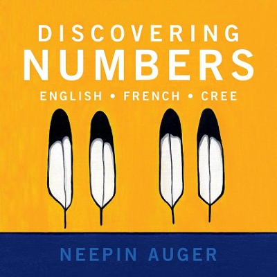 Cover of Discovering Numbers: English * French * Cree