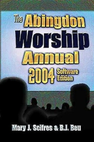 Cover of The Abingdon Worship Annual 2004