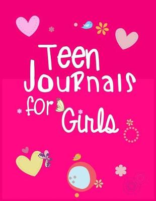 Book cover for Teen Journals For Girls