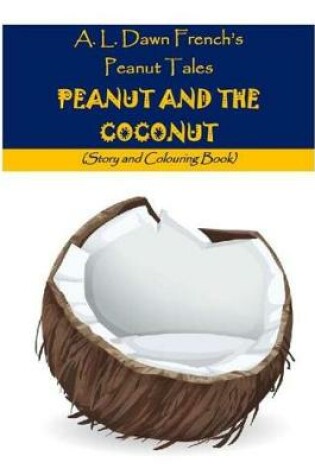 Cover of Peanut and the Coconut