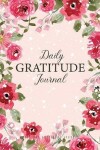 Book cover for Daily Gratitude Journal