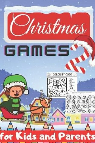 Cover of Christmas Games 2 for Kids and Parents