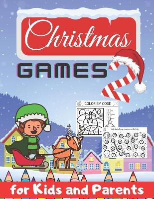 Book cover for Christmas Games 2 for Kids and Parents