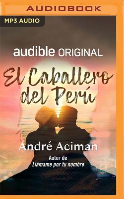 Book cover for El Caballero del Per�