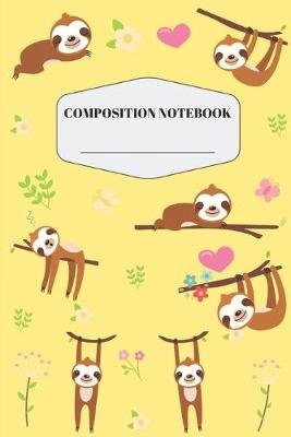 Book cover for Sloth Composition Notebook