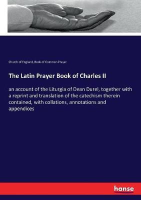 Book cover for The Latin Prayer Book of Charles II