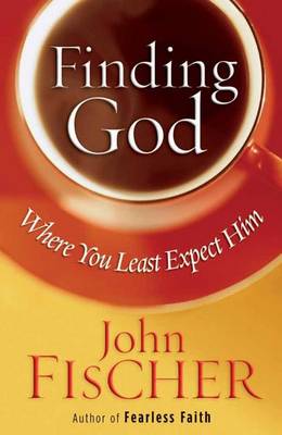 Book cover for Finding God Where You Least Expect Him