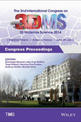 Cover of Proceedings of 2nd International Congress on 3D Materials Science, 2014