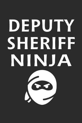 Book cover for Deputy Sheriff Ninja